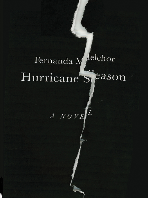 Title details for Hurricane Season by Fernanda Melchor - Available